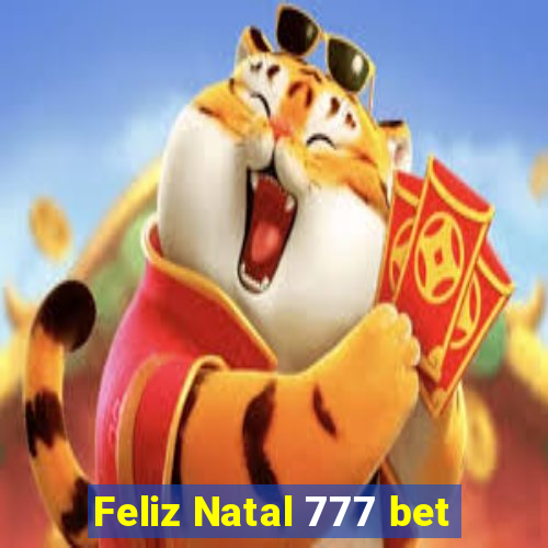 Feliz Natal 777 bet